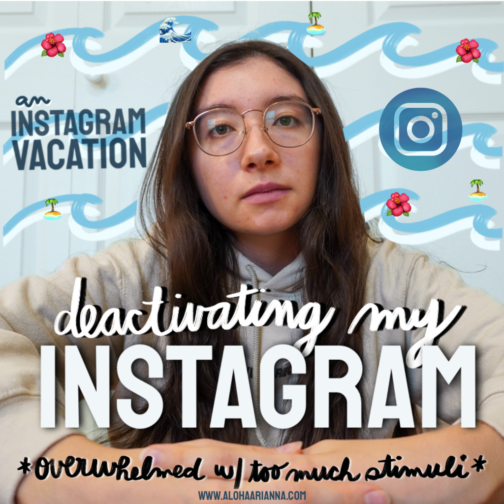 I deactivated my Instagram and here’s why…